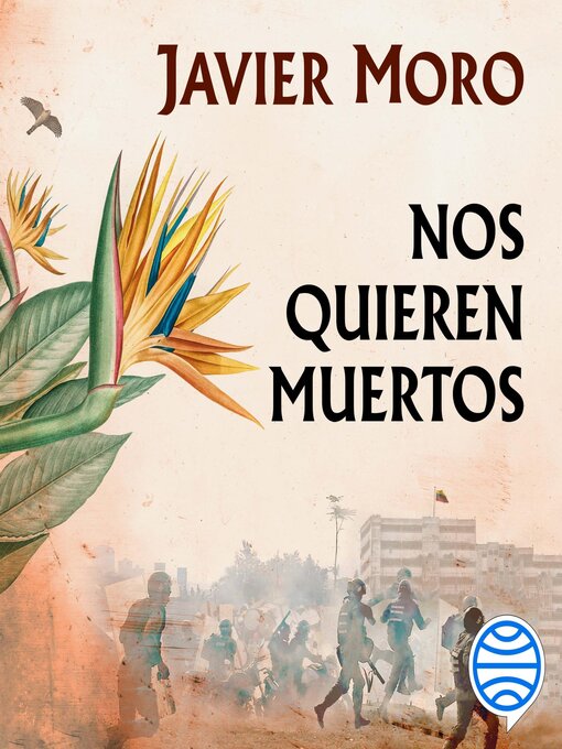 Title details for Nos quieren muertos by Javier Moro - Available